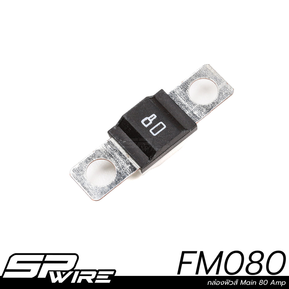FM080 #FUSE MAIN 80AMP